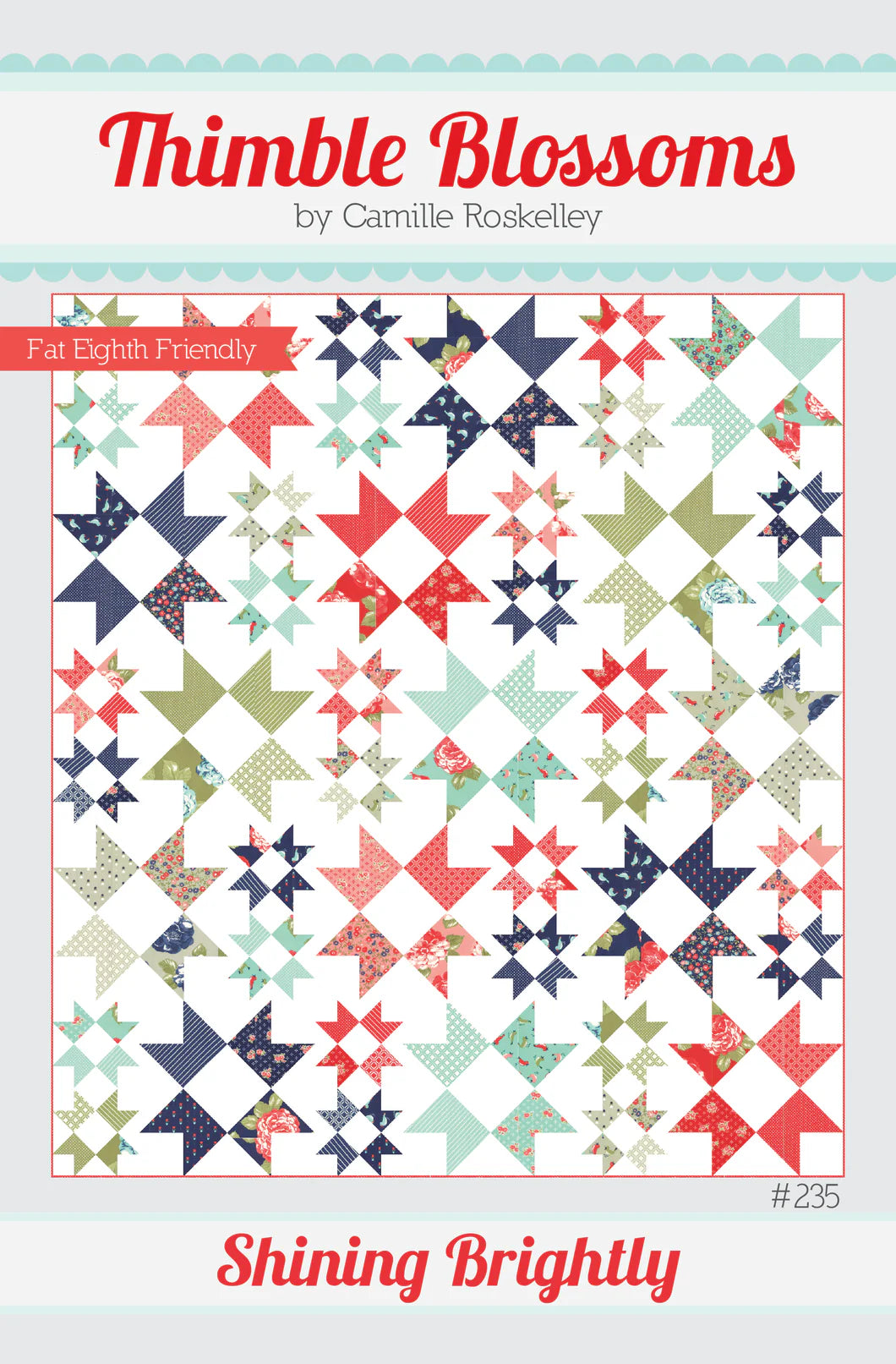 Shining Brightly Quilt Pattern